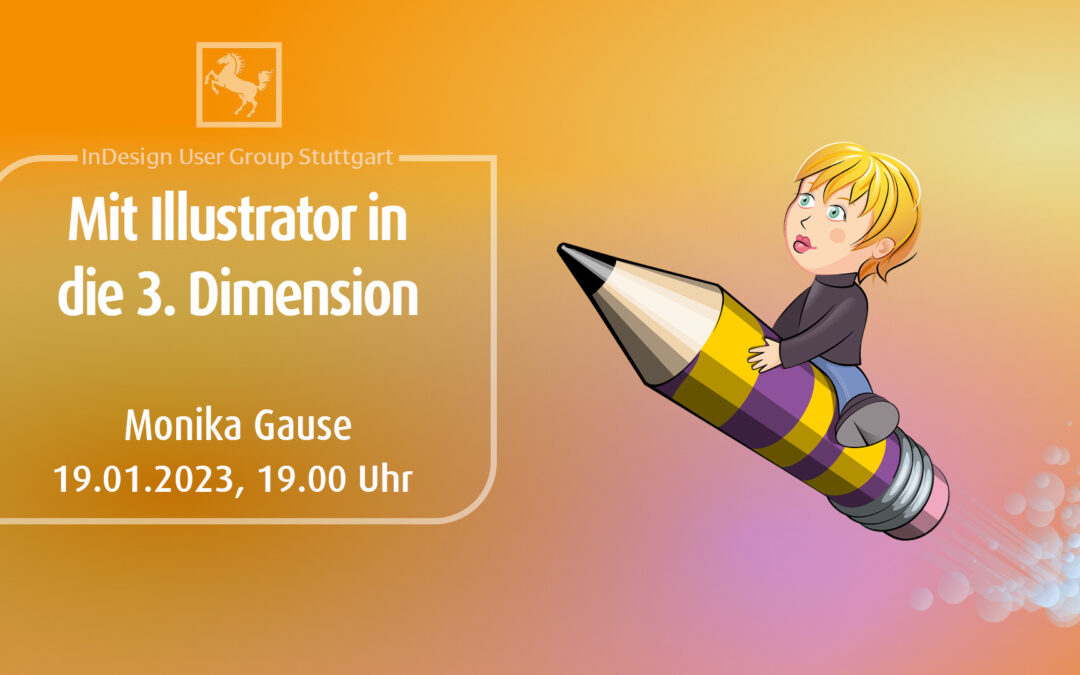 IDUG Stuttgart #89 Mit Illustrator in die 3. Dimension