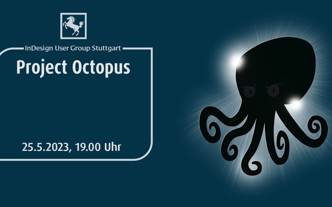IDUGS #93 Project Octopus