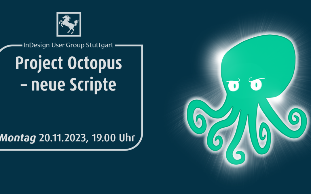 IDUGS #98 Project Octopus – Neue Scripte
