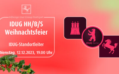 IDUGS #99 Weihnachtsfeier der deutschen InDesign Usergroups